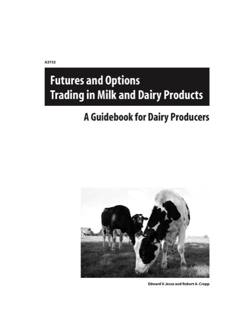 Futures and Options Trading in Milk and Dairy Products