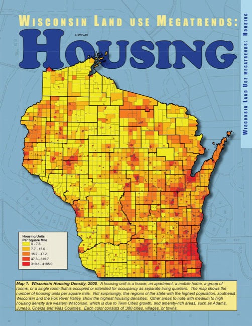 Wisconsin Land Use Megatrends: Housing