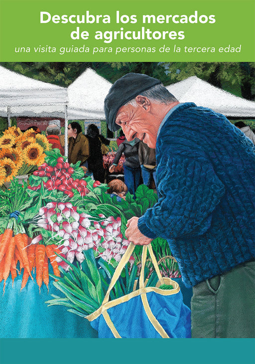 Discover Farmers' Markets Senior Participant Guide (Spanish)