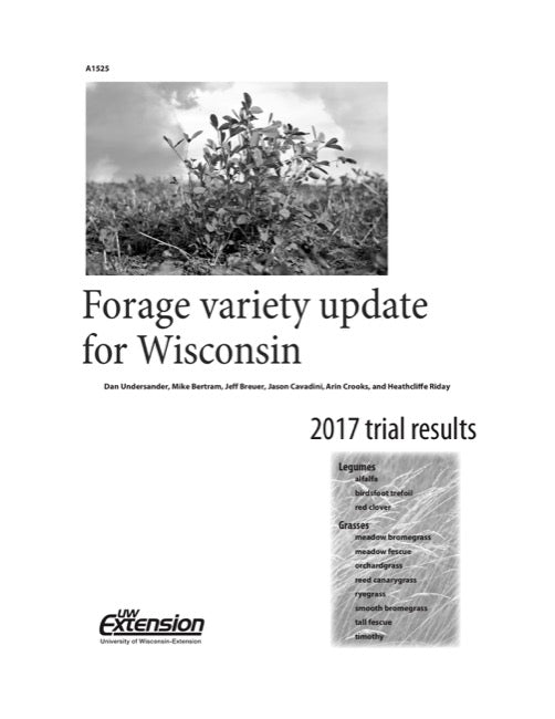 Forage Variety Update for Wisconsin—2017 Trial Results