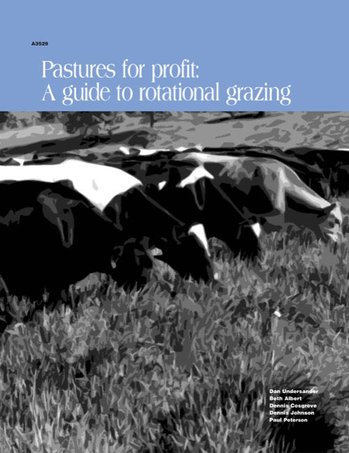 Pastures for Profit: A Guide to Rotational Grazing