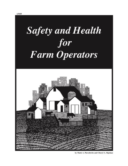 Safety and Health for Farm Operators