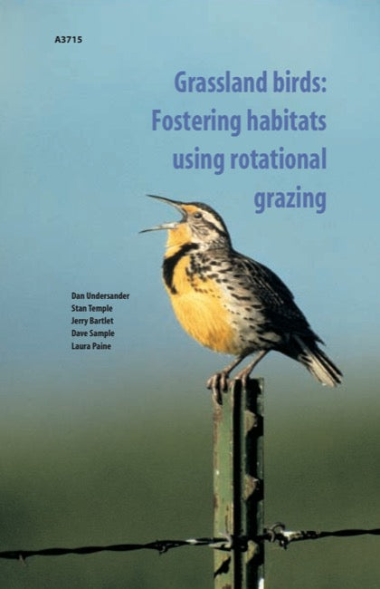 Grassland Birds: Fostering Habitats Using Rotational Grazing