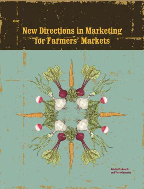 New Directions in Marketing for Farmers' Markets