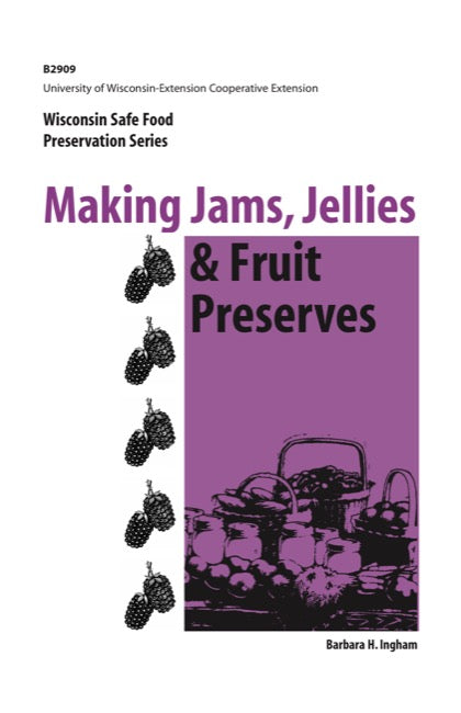 Making Jams, Jellies and Fruit Preserves
