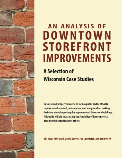 An Analysis of Downtown Storefront Improvements: A Selection of Wisconsin Case Studies