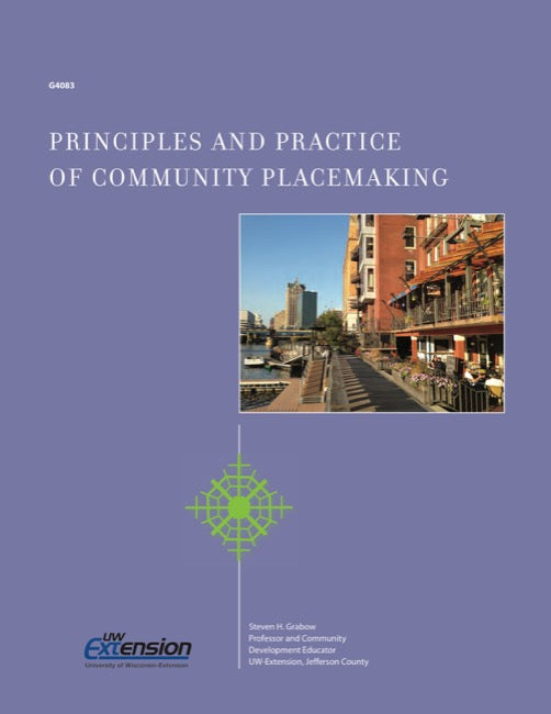 Principles and Practice of Community Placemaking