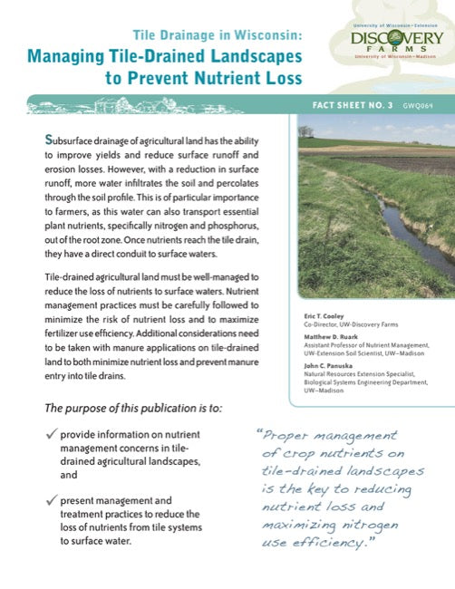 Tile Drainage in Wisconsin: Managing Tile-Drained Landscapes to Prevent Nutrient Loss
